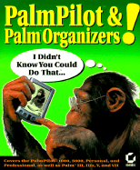 PalmPilot and Palm Organizers! - Salkind, Neil J, Dr.