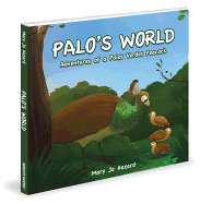 Palo's World: Adventures of a Palos Verdes Peacock