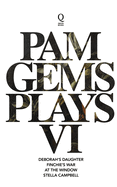 Pam Gems Plays 6: 6