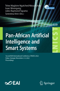 Pan-African Artificial Intelligence and Smart Systems: Second Eai International Conference, Paaiss 2022, Dakar, Senegal, November 2-4, 2022, Proceedings