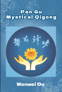 Pan Gu Mystical Qigong