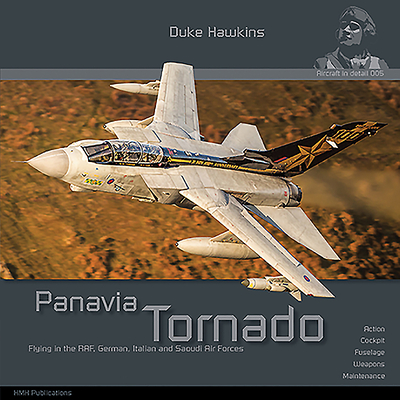 Panavia Tornado: Aircraft in Detail - Pied, Robert, and Deboeck, Nicolas