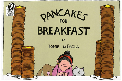 Pancakes for Breakfast - dePaola, Tomie