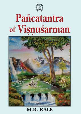 Pancatantra of Visnusarman: Edited with a Short Sanskrit Commentary and a Literal English Translation - Kale, Moreshwar Ramchandra (Editor)