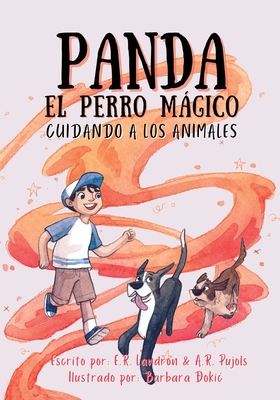 Panda El Perro Magico: Cuidando A Los Animales - Landron, Er, and Rodriguez, Adele, and Rodriguez, Emile