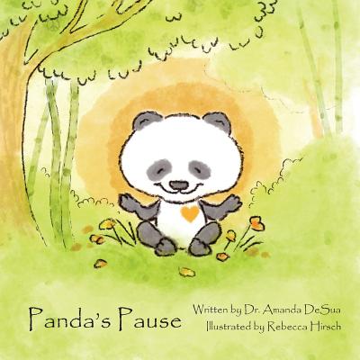 Panda's Pause - Desua, Amanda, Dr.