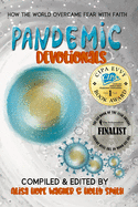 Pandemic Devotionals: How the World Overcame Fear with Faith