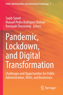 Pandemic, Lockdown, and Digital Transformation: Challenges and Opportunities for Public Administration, NGOs, and Businesses