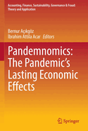 Pandemnomics: The Pandemic's Lasting Economic Effects