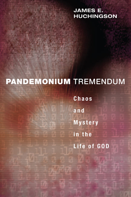 Pandemonium Tremendum - Huchingson, James E