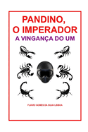 Pandino, O Imperador: A Vingan?a Do Um