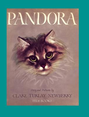 Pandora - Newberry, Clare Turlay, and Trujillo, Felicia N (Commentaries by)