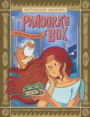 Pandora's Box: A Modern Graphic Greek Myth - Gunderson, Jessica, and Vu, Le Nhat (Cover design by)