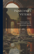 Panegyrici Veteres; Volume 3