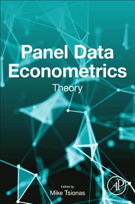 Panel Data Econometrics: Theory - Tsionas, Mike (Editor)