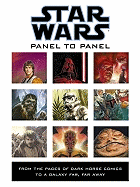 Panel to Panel: From the Pages of Dark Horse Comics to a Galaxy Far, Far Away