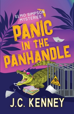 Panic in the Panhandle - Kenney, J C