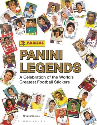 Panini Legends: A Celebration of the World's Greatest Football Stickers - Lansdowne, Greg