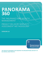 Panorama 360 Insurance and Wealth Management Project Delivery Maturity Assessment Methodology: The Definitive Reference for Assessing the Organizational Maturity at Delivering Large Projects