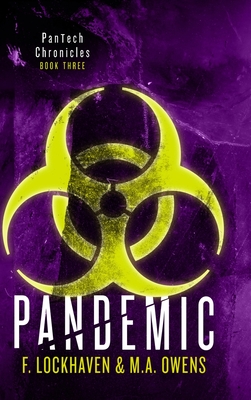 PanTech Chronicles: Pandemic - Lockhaven, F, and Owens, M a, and Bender, Marcus (Editor)