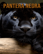 Pantera Negra: A Incr?vel Vida da Pantera Negra