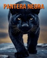 Pantera negra: Diversin, Datos e Imgenes Sobre Pantera negra