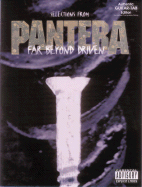 Pantera -- Selections from Far Beyond Driven: Authentic Guitar Tab