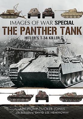 Panther Tank: Hitler's T-34 Killer - Tucker-Jones, Anthony