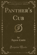 Panther's Cub (Classic Reprint)