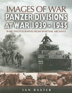 Panzer-Divisions at War 1939-1945