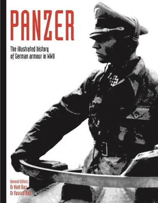 Panzer: The illustrated history of German armour in WWII - Barr, Niall (Editor), and Hart, Russell A., Professor (Editor)