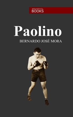 Paolino - Jos? Mora, Bernardo