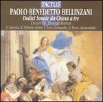 Paolo Benedetto Bellinzani: Dodici Sonate da Chiesa a tre