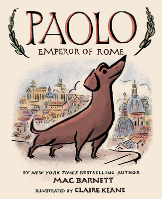 Paolo, Emperor of Rome: A Picture Book - Barnett, Mac