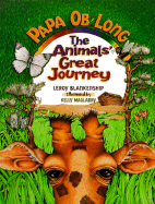 Papa OB Long: The Animals' Great Journey