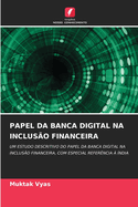 Papel Da Banca Digital Na Inclus?o Financeira