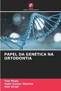 Papel Da Gen?tica Na Ortodontia