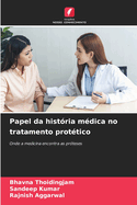 Papel da hist?ria m?dica no tratamento prot?tico