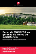 Papel da MGNREGA na gera??o de meios de subsist?ncia