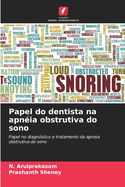 Papel do dentista na apnia obstrutiva do sono