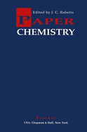 Paper Chemistry - Roberts, J C