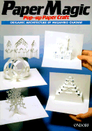 Paper Magic: Pop-Up Paper Craft: Origamic Architecture - Chatani, Masahiro