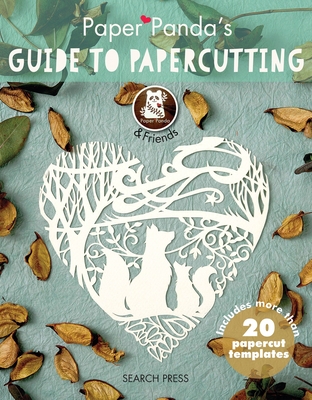Paper Panda's Guide to Papercutting - Panda, Paper