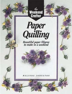 Paper Quilling - Johnston, Malinda