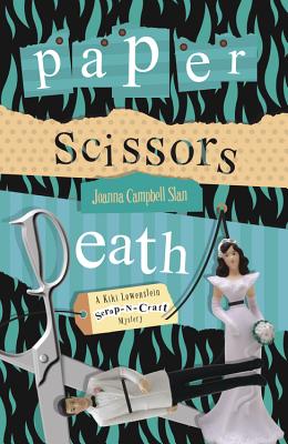 Paper, Scissors, Death - Slan, Joanna Campbell