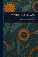 Paper Shell Pecans