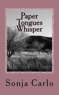 Paper Tongues Whisper: Poems for the Unborn