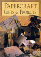 Papercraft Gifts and Projects