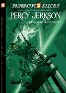Papercutz Slices #3: Percy Jerkson and the Ovolactovegetarians: Percy Jerkson and the Ovolactovegetarians