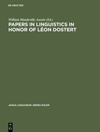 Papers in Linguistics in Honor of L?on Dostert